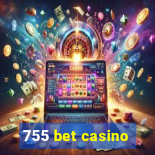 755 bet casino